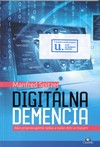 Digitálna demencia : ako pripravujeme seba a naše deti o rozum