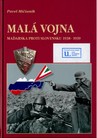 Malá vojna Maďarska proti Slovensku 1938-1939