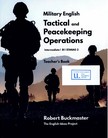 Military English : Tactical and Peacekeeping Operations : Teacher's Book