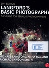 Langford's Basic Photography : The Guide for Serious Photographers