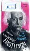 Rozhovory s Albertom Einsteinom : predslov Sir Roger Penrose