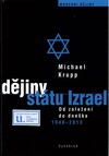 Dějiny státu Izrael : od založení do dneška