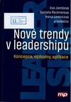 Nové trendy v leadershipu : koncepce, výzkumy, aplikace