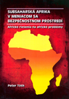 Subsaharská Afrika v meniacom sa bezpečnostnom prostredí